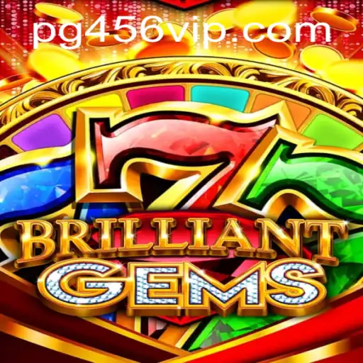 Descubra o Mundo de Aventuras de BrilliantGems com 456VIP.COM